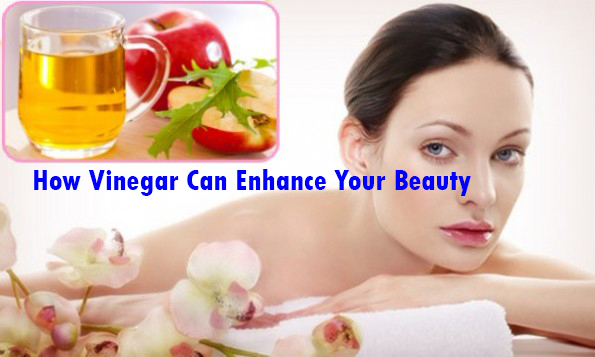 How Vinegar Can Enhance Your Beauty