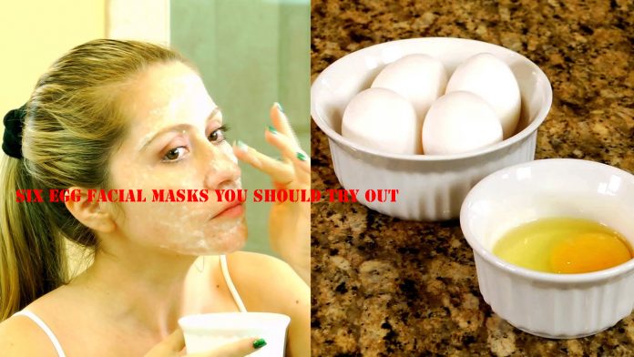 six egg facial masks you should try out