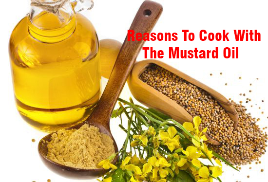 Reasons To Cook With The Mustard Oil