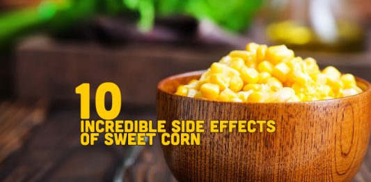 10 Incredible Side Effects Of Sweet Corn