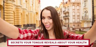 Secrets Your Tongue Reveals About Your Health