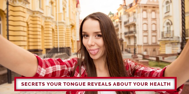 Secrets Your Tongue Reveals About Your Health