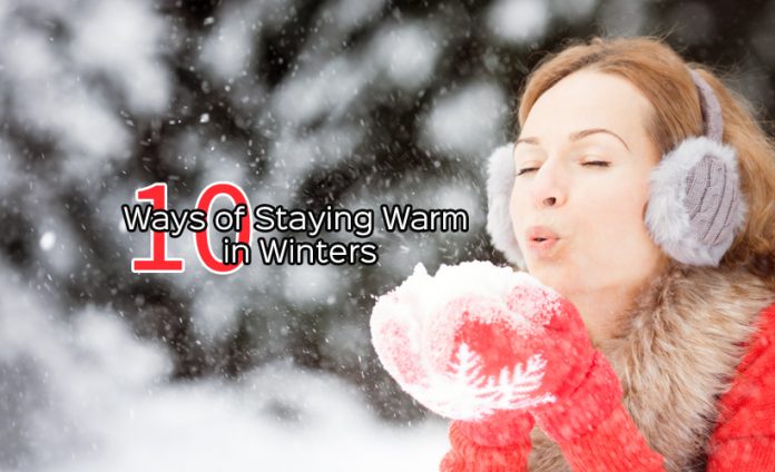 10 Ways of Staying Warm in Winters