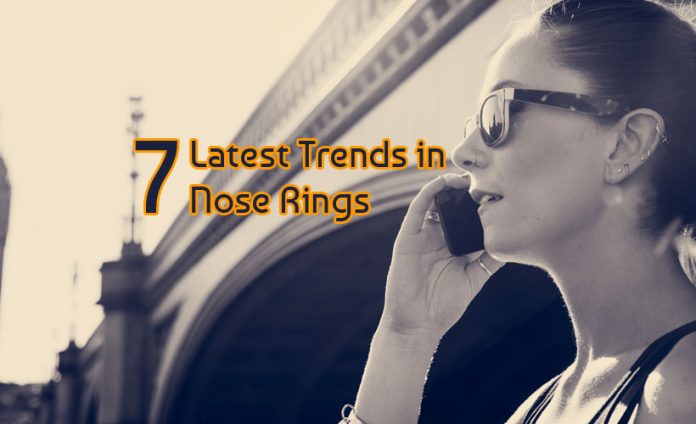 7 Latest Trends in Nose Rings