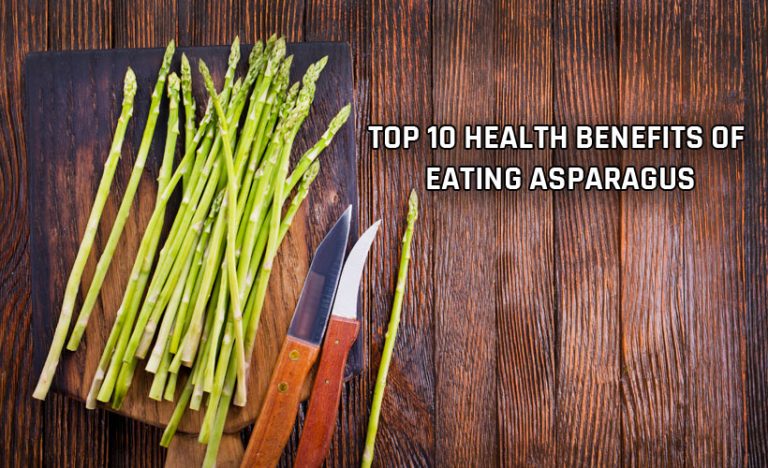 Top 10 Health Benefits of Eating Asparagus