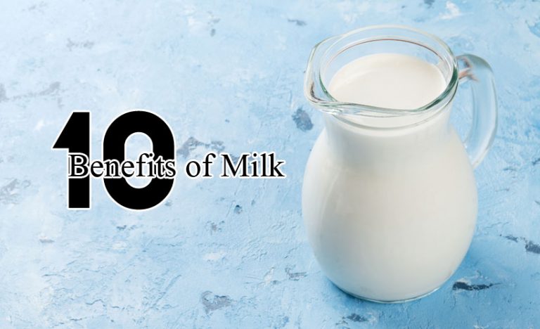 10 Essential Benefits of Milk