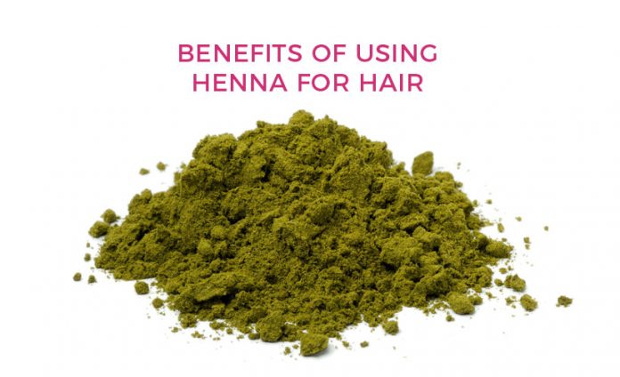 Benefits of using Henna for Hair