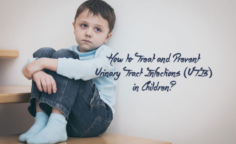 How to Treat and Prevent Urinary Tract Infections (UTIs) in Children?