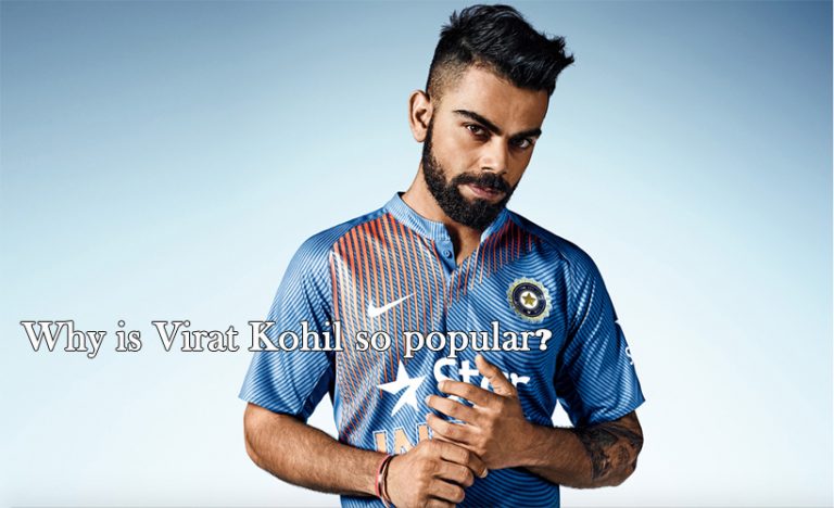 Why is Virat Kohli so popular?