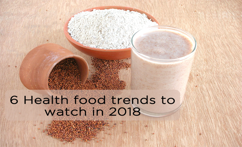 6 Health Food Trends To Watch In 2018