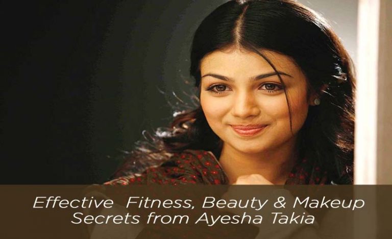 Effective Fitness, Beauty & Makeup Secrets from Ayesha Takia