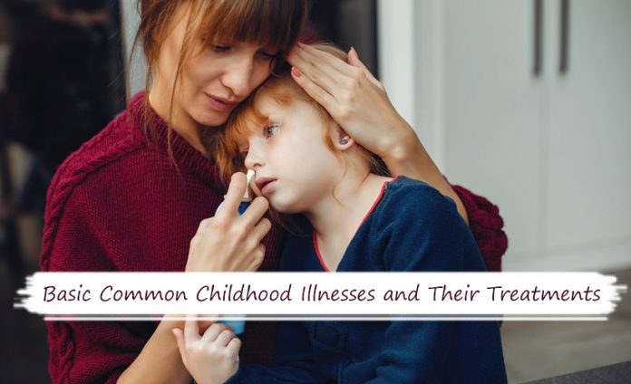 7 Common Childhood Illnesses and Treatments