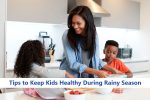 Keeping Kids Healthy During Rainy Season Keeping Kids Healthy During Rainy Season