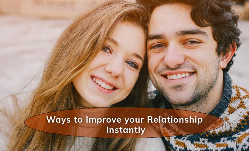 Ways-to-Improve-Your-Relationship-Instantly-1