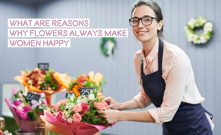 5 reasons why flowers make women happy