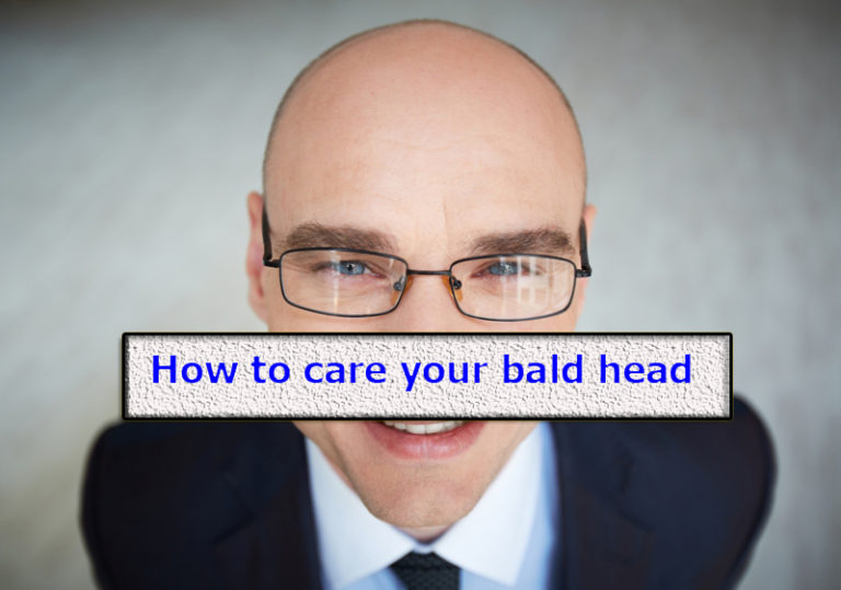 How to care for bald head?