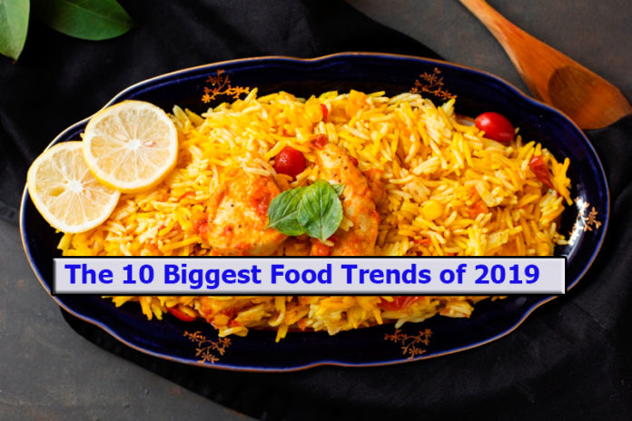 The 10 Biggest Food Trends of 2019