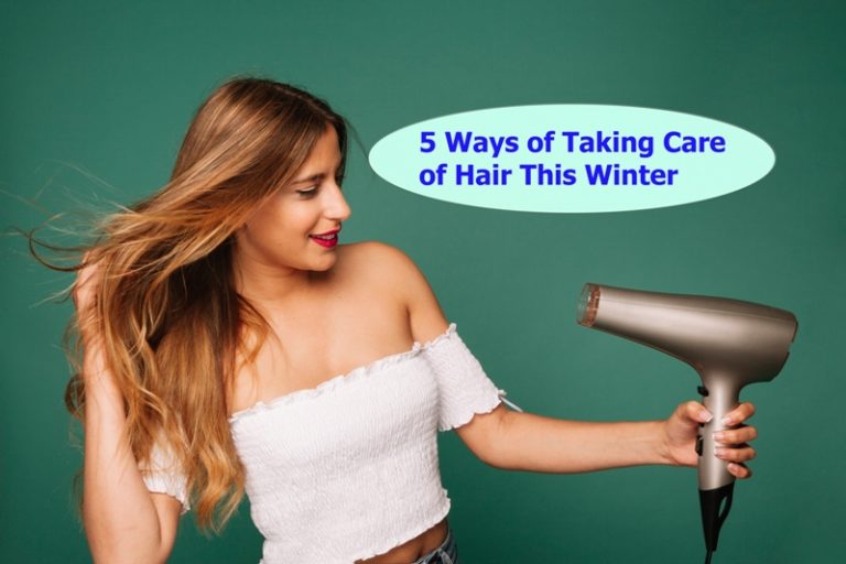5 Ways of Taking Care of Hair This Winter