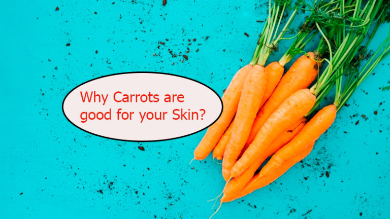 Why Carrots are good Skin?