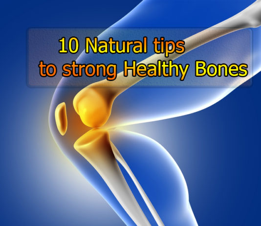 10 Natural tips to strong Healthy Bones