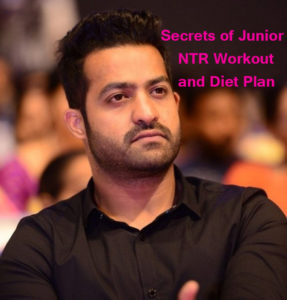 Secrets of Junior NTR Workout and Diet Plan