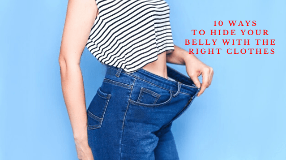 10 Ways to Hide your Belly with the Right Clothes - Yabibo