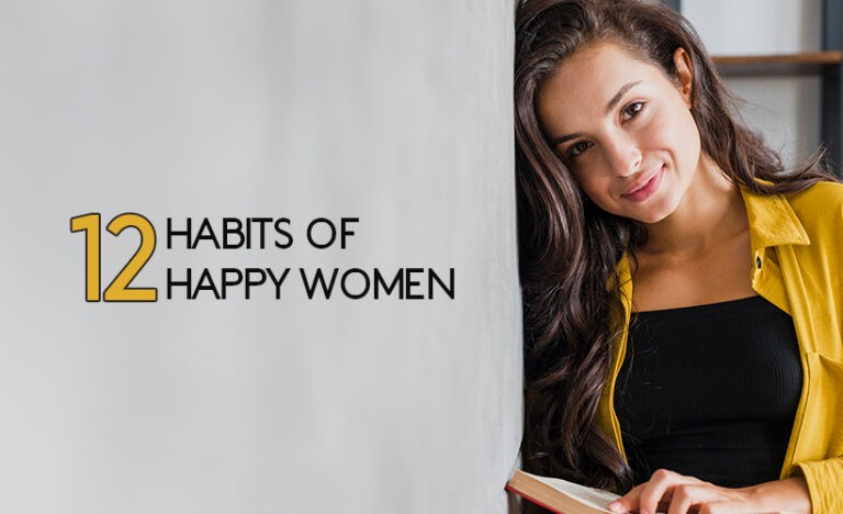 12 Habits of Happy Women