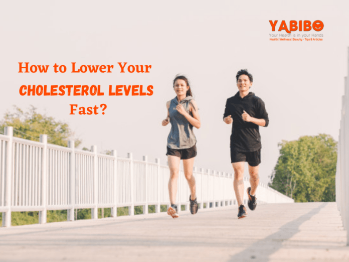How to Lower Your Cholesterol Levels Fast?
