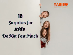 10 Surprises for Kids Do Not Cost Much