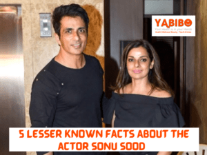 5 lesser known facts about the actor Sonu Sood 