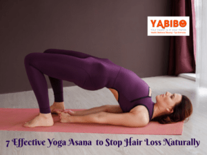 7 Effective Yoga Asana to Stop Hair Loss Naturally