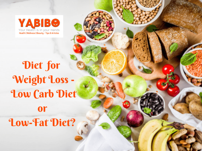 Diet for Weight Loss- Low Carb Diet or Low-Fat Diet?