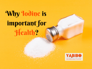 Why Iodine is important for Health?