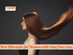 Best Hairstyles for Women with Long Face 2021 