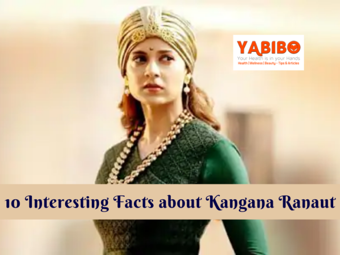 10 Interesting Facts about Kangana Ranaut