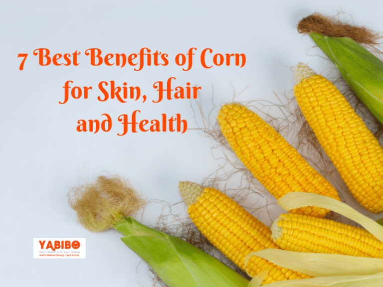 7 Best Benefits of Corn for Skin, Hair and Health
