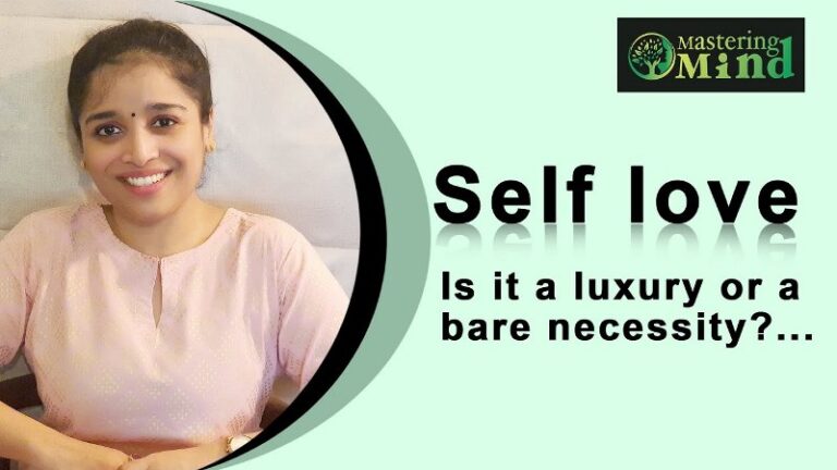Self Love-Is it a luxury or a bare necessity?