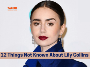 12 Things Not Known About Lily Collins 