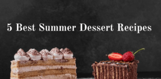 5 Best Summer Dessert Recipes