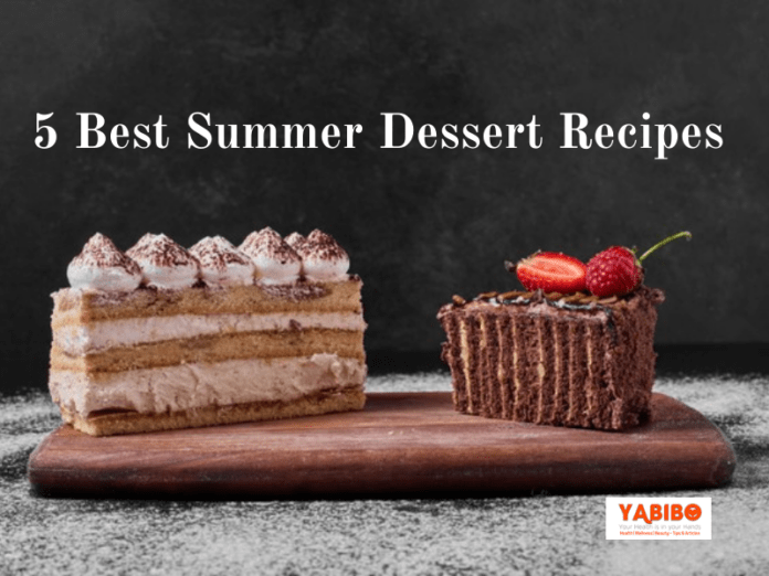 5 Best Summer Dessert Recipes