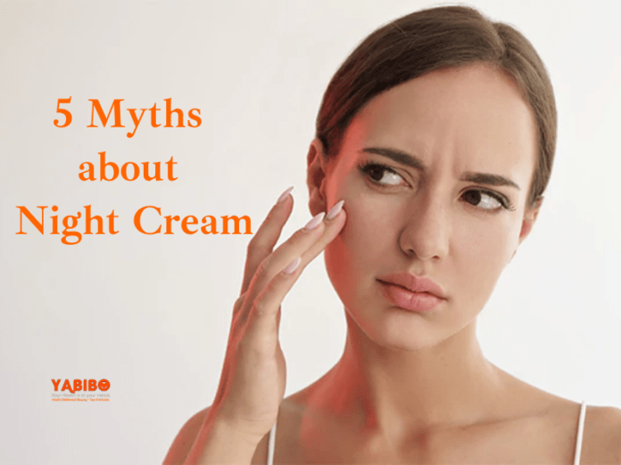 5 Myths about Night Cream