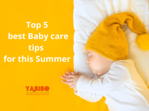 Top 5 best Baby care tips for this Summer