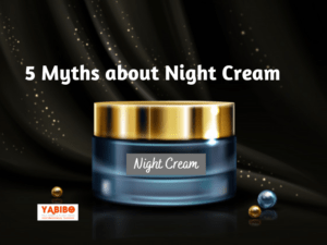 5 Myths about Night Cream