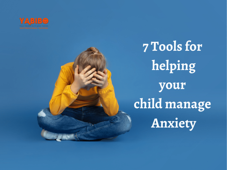 7 tools for helping your child manage anxiety