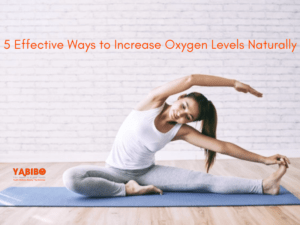 5 Effective Ways to Increase Oxygen Levels Naturally