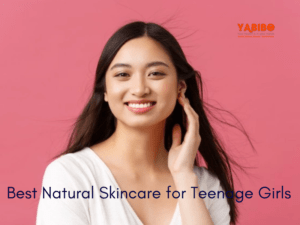 Best Natural Skincare for Teenage Girls