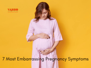 7 Most Embarrassing Pregnancy Symptoms