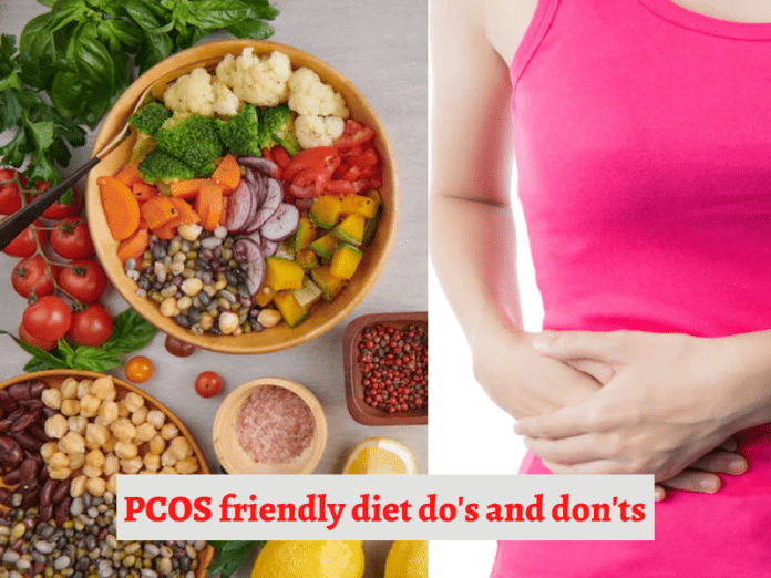 PCOS friendly diet do's and don'ts