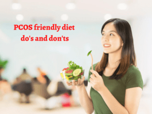 Hormone Imbalances and Infertility in Women 8 300x225 - PCOS friendly diet do's and don'ts